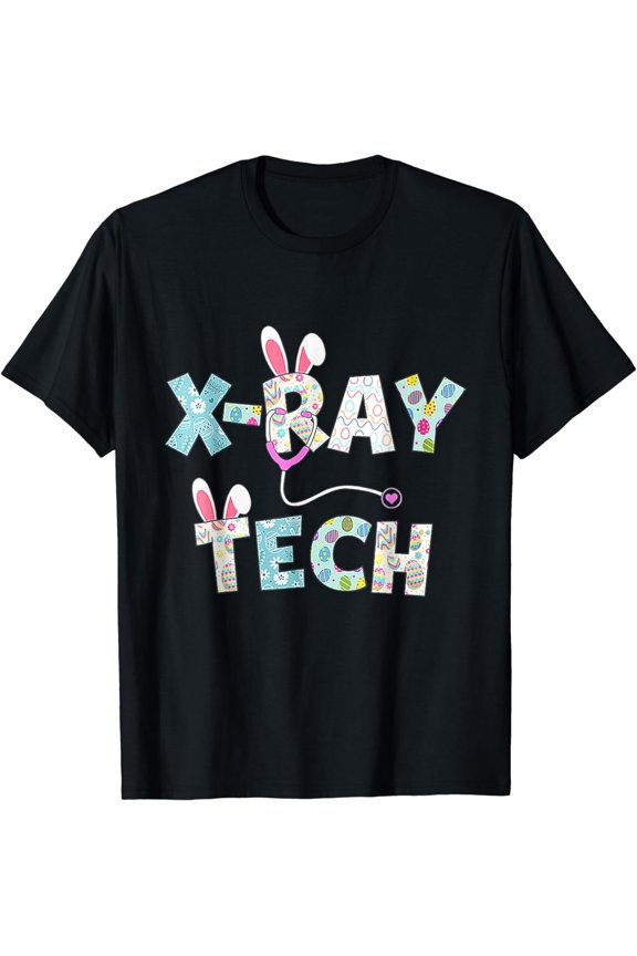 Cute Easter X Ray Tech Rn Nurse Bunny Ears Happy Easter Eggs T-Shirt