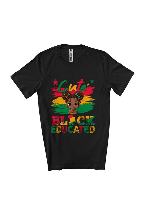 Cute Educated Black; Lovely Black History Month Girls Students Afro African Unisex T-Shirt
