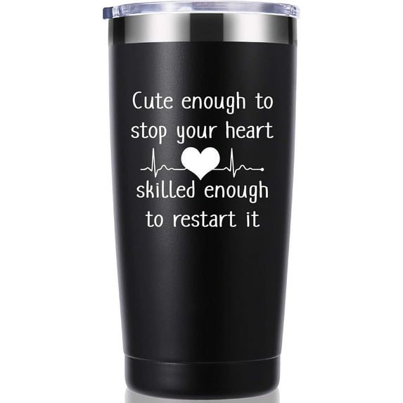 Cute Enough to Stop Your Heart Skilled Enough to Restart It 20 OZ Tumbler.Appreciation Doctor Nurse Gifts.Birthday,Christmas,Medical Nursing Graduation Gifts for Medical Worker Travel Mug(Black)