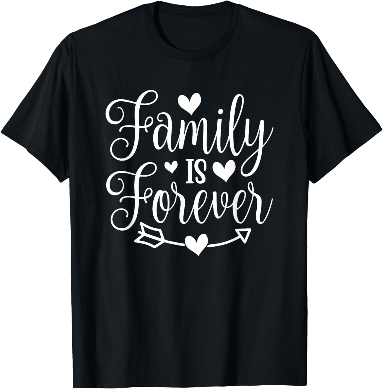 Cute Family Is Everything Families Means Forever Design T-.Shirt ...