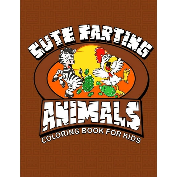 Cute Farting Animals Coloring Books For Kids: Learning the Alphabet with animals from A-Z, make learning fun as well as , (Paperback)