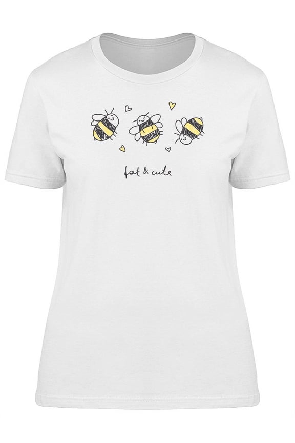 Cute Fat & Cute Bees Doodle T-Shirt Women -Image by Shutterstock, Female Small