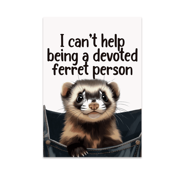 Cute Ferret Design - Ferret Enthusiast - 13x19 Poster Print