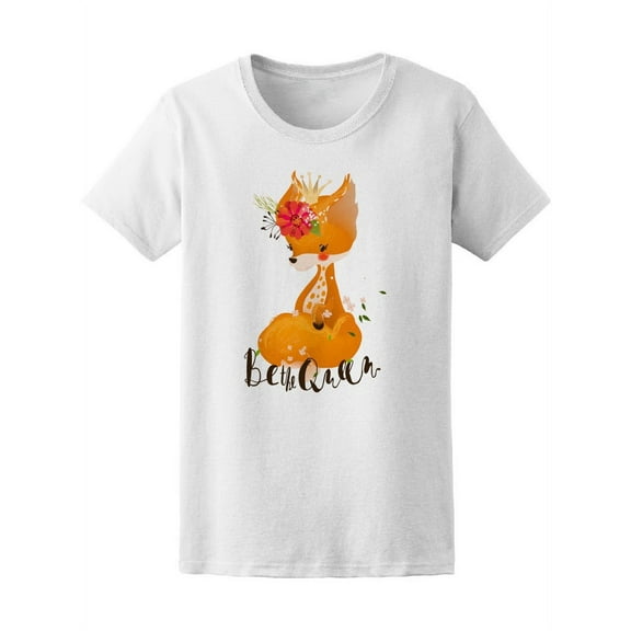 Cute Fox Princess Be The Queen T-Shirt Women -Image by Shutterstock, Female Large
