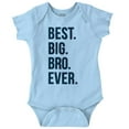 thumbnail image 1 of Cute Funny Best Big Bro Older Brother Bodysuit Jumper Boys Infant Baby Brisco Brands 6M, 1 of 6