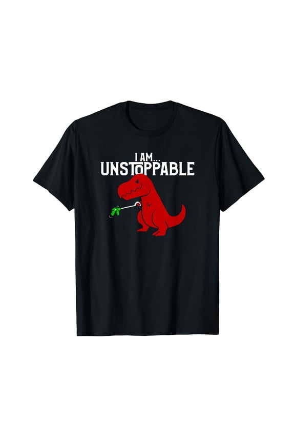 Cute & Funny I Am Unstoppable T-Rex Dinosaur T-Shirt