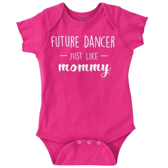 Cute Future Dancer Like Mommy Bodysuit Jumper Girls Infant Baby Brisco Brands 24M