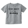 thumbnail image 1 of Cute Future Dancer Like Mommy Youth T Shirt Tee Girls Infant Toddler Brisco Brands 12M, 1 of 5