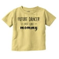 thumbnail image 1 of Cute Future Dancer Like Mommy Youth T Shirt Tee Girls Infant Toddler Brisco Brands 4T, 1 of 5