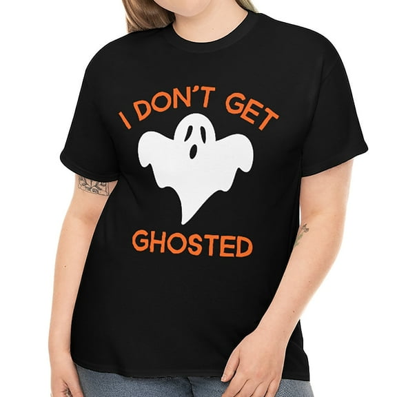 Cute Ghost Halloween Shirt Women Plus Size I Don't Get Ghosted Plus Size Halloween Costumes for Women