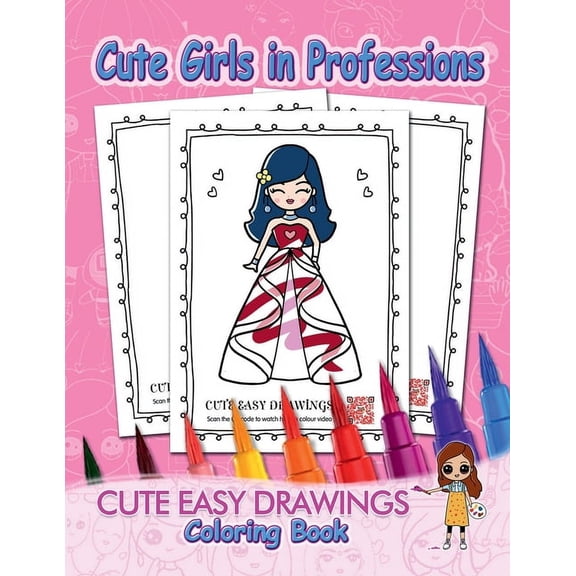 Cute Girls in Professions: Cute Easy Drawings-Coloring Book, (Paperback)
