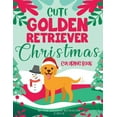 thumbnail image 1 of Cute Golden Retriever Christmas Coloring Book, (Paperback), 1 of 1