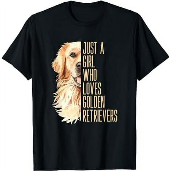 Cute Golden Retriever - Just a girl who loves goldens T-Shirt