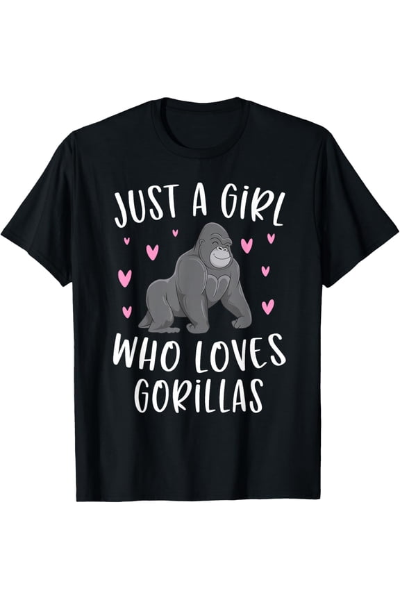 Cute Gorilla Shirt For Girls Just A Girl Who Loves Gorillas T-Shirt
