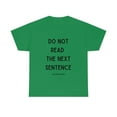 thumbnail image 1 of Cute Graphic Tee Do Not Read The Next Sentence Rebel Funny T-shirt 5XL, 1 of 5