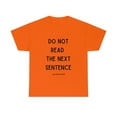 thumbnail image 1 of Cute Graphic Tee Do Not Read The Next Sentence Rebel Funny T-shirt 5XL, 1 of 5