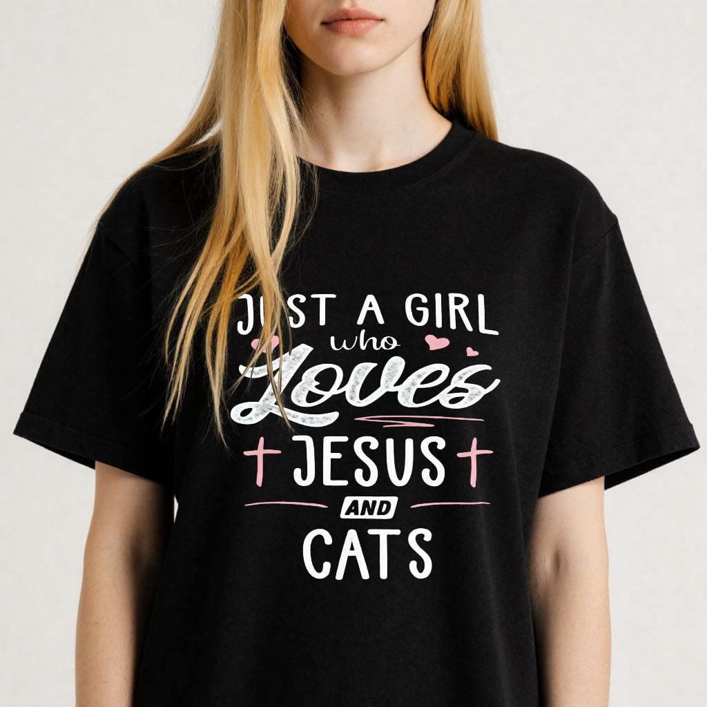 Cute Graphic for Girls Just a Girl who Loves Jesus and Cats Casual Tee ...