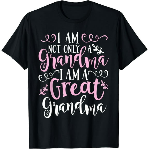 Cute Great Grandma Shirt - Funny Great Grandma Gift