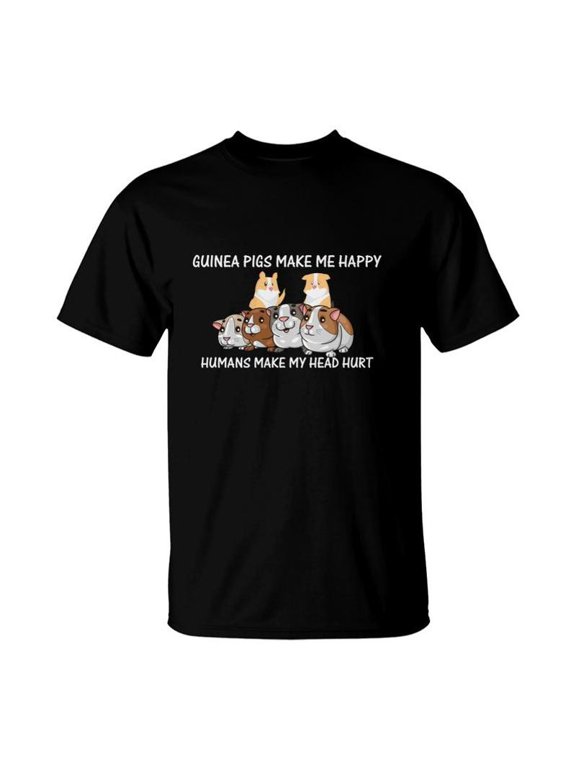Cute Guinea Pigs Make Me Happy Humans Make My Head Hurt TShirt