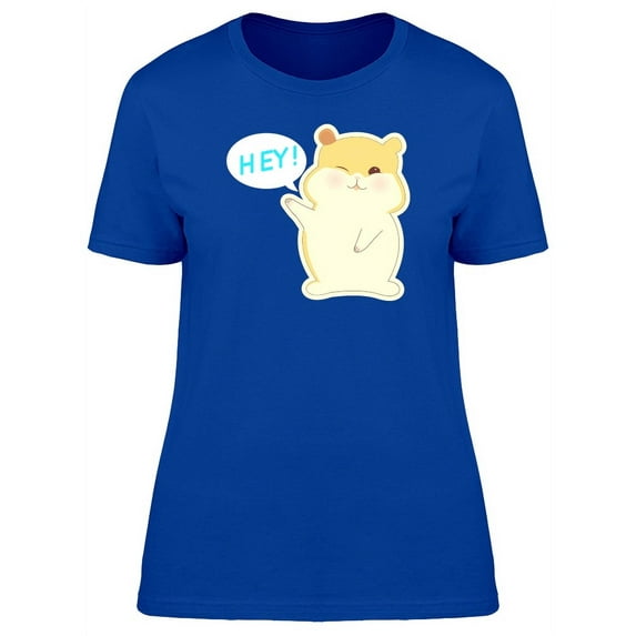 Cute Hamster Saying Hey! T-Shirt Women -Image by Shutterstock, Female x-Large