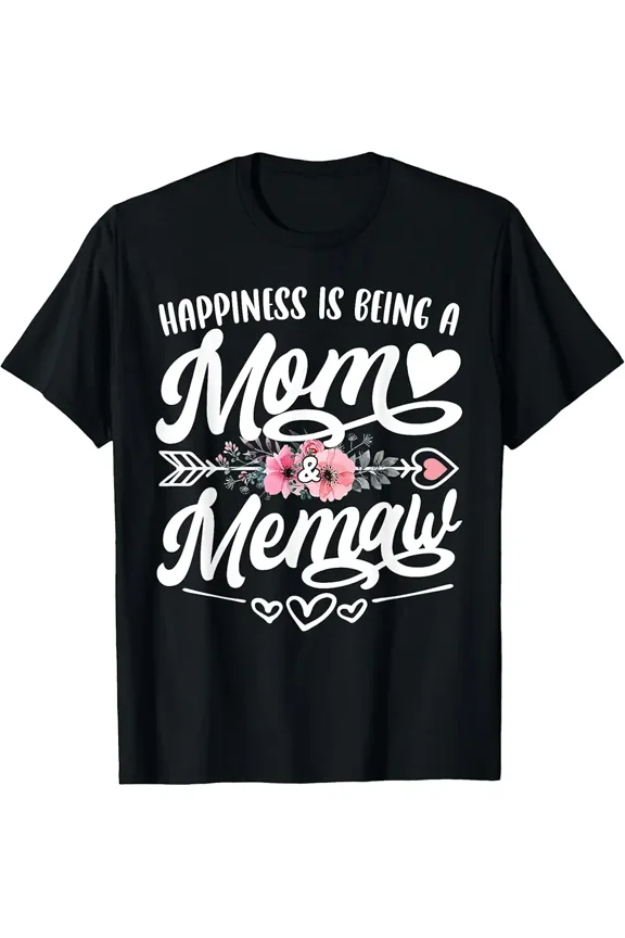 Cute Happiness Is Being A Mom Memaw Floral Hearts T-Shirt, Funny Mother's Day Grandmother Gift Tee, Family Appreciation Apparel