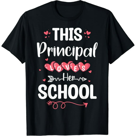 Cute Happy Principals Day This Principal Loves Her School T-Shirt100% cotton