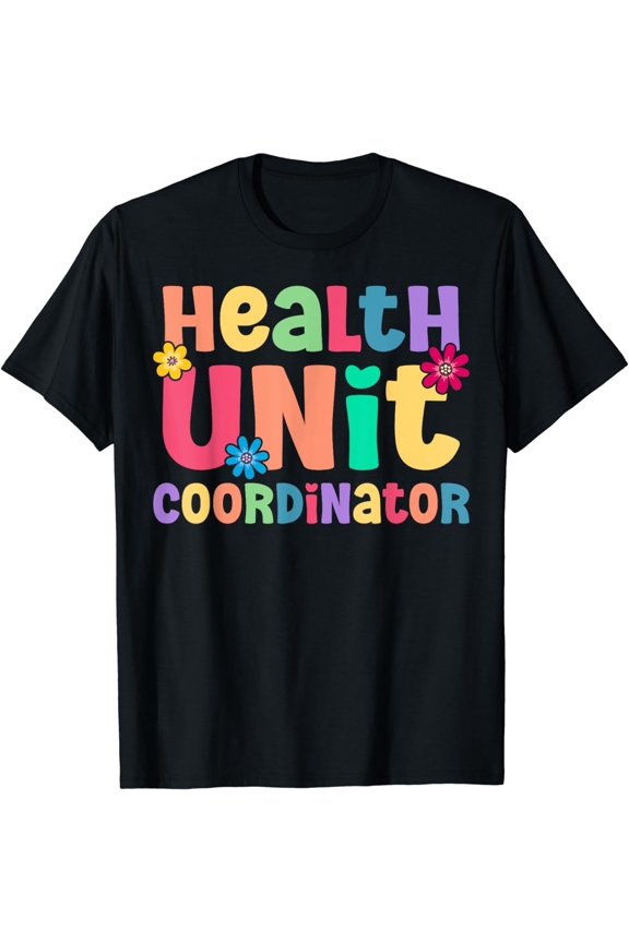 Cute Health Unit Coordinator Appreciation T-Shirt