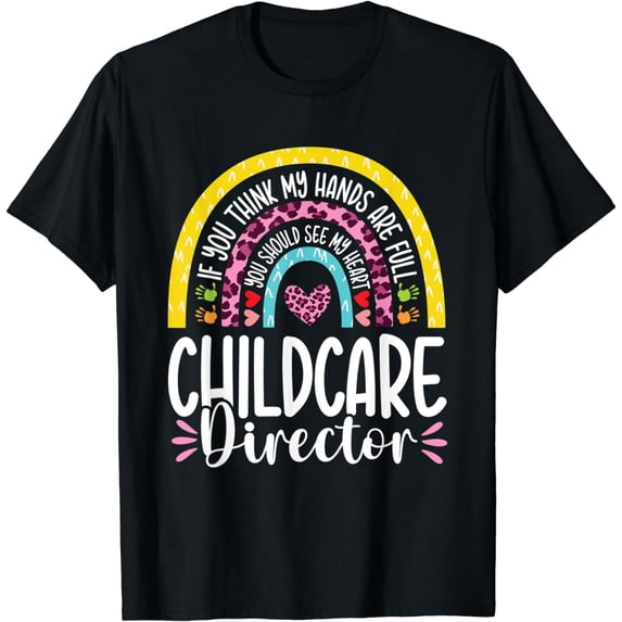 Cute Heart Childcare Director Daycare Teacher Appreciation T-Shirt
