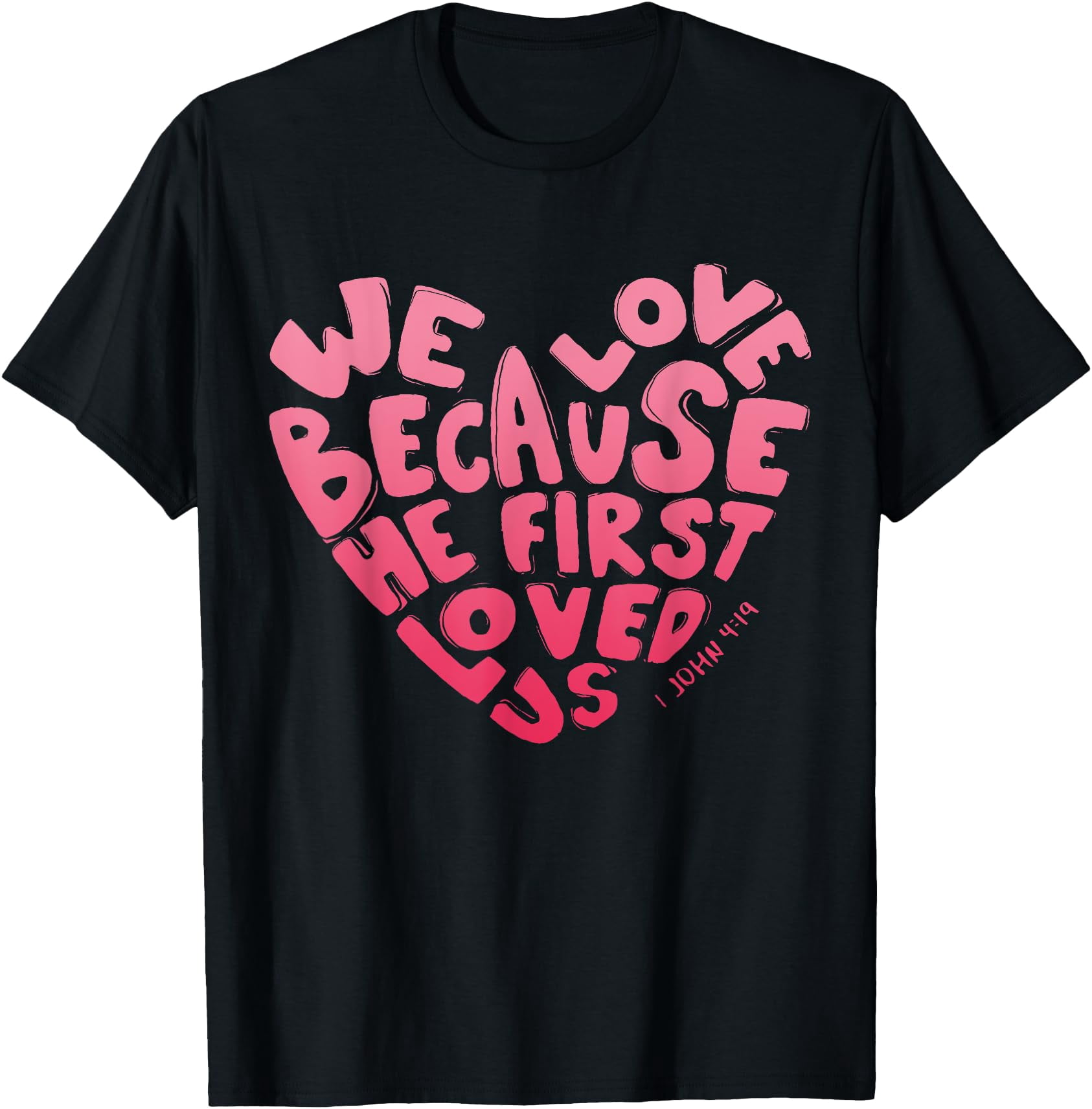 Cute Heart Pink Bible Verse Christian Jesus T-Shirt for Valentine's Day ...