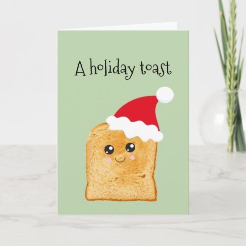 Cute Holiday Toast Card Adorable Toast Character with Santa Hat Blank Inside for Personal Messages Perfect for Christmas Greetings and Celebrations