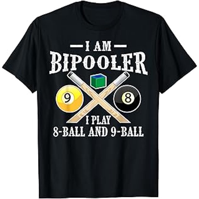 Cute I Am Bipooler Funny 8 Ball 9 Ball Pool Player Gift TShirt
