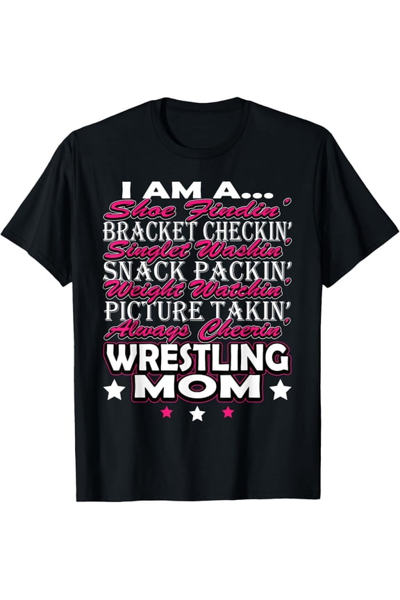 Cute I Am a Wrestling Mom Mama Shirt for Women Funny Creative Graphic T-Shirt