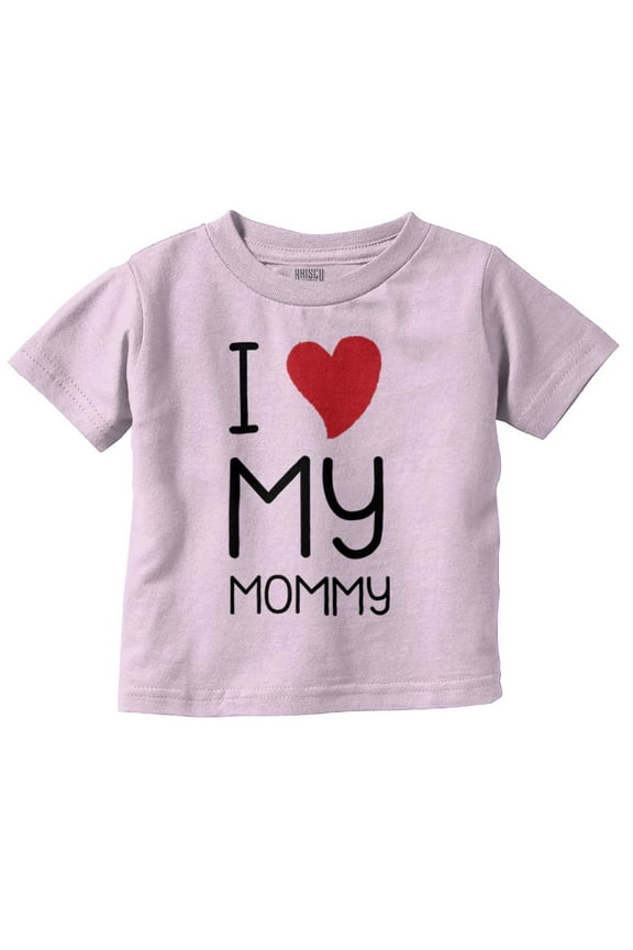Cute I Heart My Mommy Mom Love Toddler Boy Girl T Shirt Infant Toddler Brisco Brands 12M