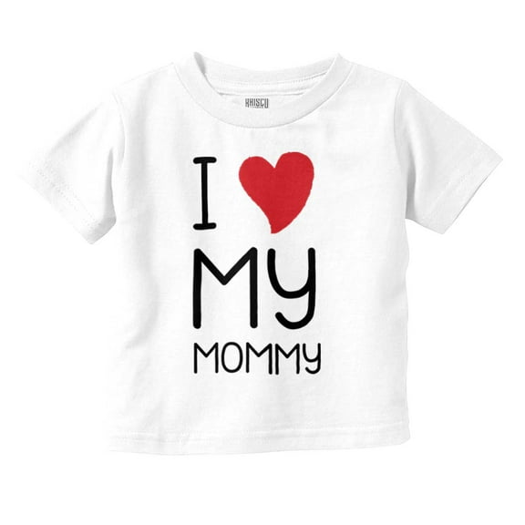Cute I Heart My Mommy Mom Love Toddler Boy Girl T Shirt Infant Toddler Brisco Brands 2T