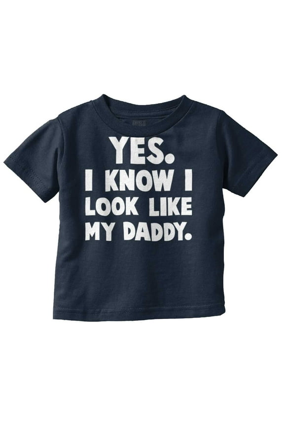 Cute I Look Like Daddy Dad Joke Youth T Shirt Tee Boys Infant Toddler Brisco Brands 3T
