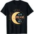 thumbnail image 1 of Cute I Love You To The Moon And Back T-Shirt, 1 of 3
