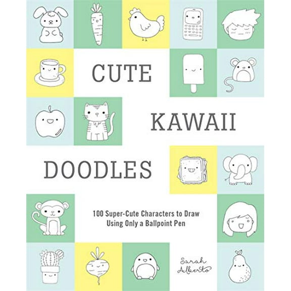 Pre-Owned Cute Kawaii Doodles (Guided Sketchbook): 100 Super-Cute Characters to Draw Using Only a Ballpoint Pen Paperback