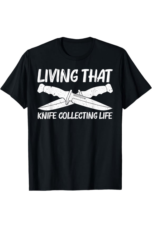 Cute Knife Design For Men Women Knife Collector Collection T-Shirt