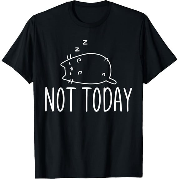 Cute Lazy Cat Lover 'Not Today' Slogan Unisex Graphic Short Sleeve T-Shirt