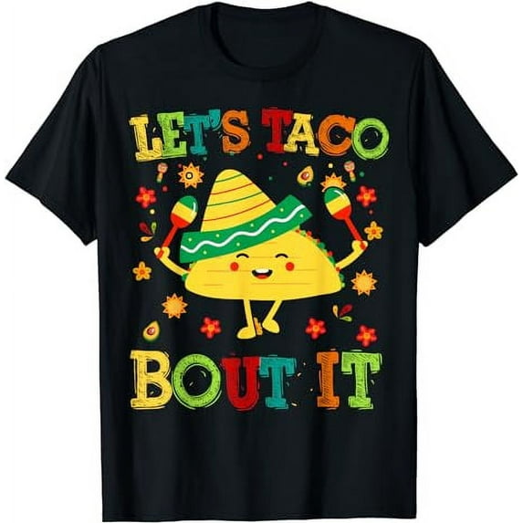 Cute Lets Taco Bout It Funny Mexican Taco T-Shirt