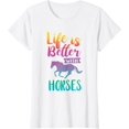 thumbnail image 1 of Cute Life Is Better With Horses Horseback Riding T-Shirt T-Shirt, 1 of 3