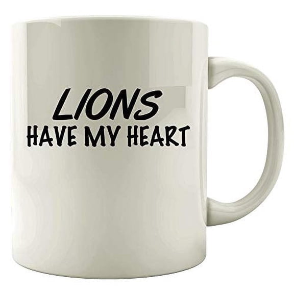 Lions 11 oz Coffee Mug - Lions Have My Heart White Ceramic Gift