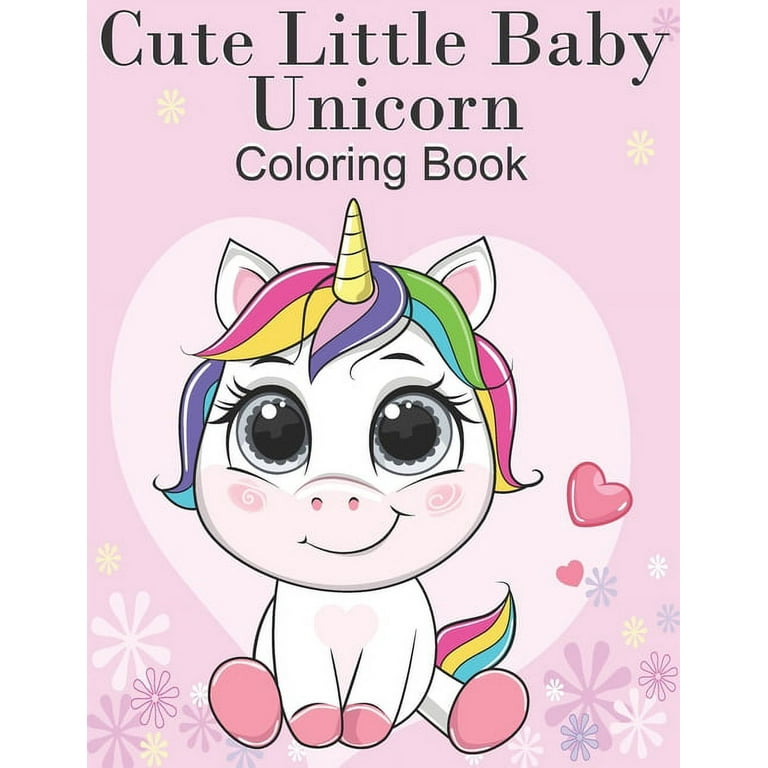 https://i5.walmartimages.com/seo/Cute-Little-Baby-Unicorn-Coloring-Book-For-Kids-Ages-4-8-Paperback_c64a8c08-405e-4b20-8b11-c15c041ae58c.65ec779b19a7aa454a9aad31a2ecf40e.jpeg?odnHeight=768&odnWidth=768&odnBg=FFFFFF