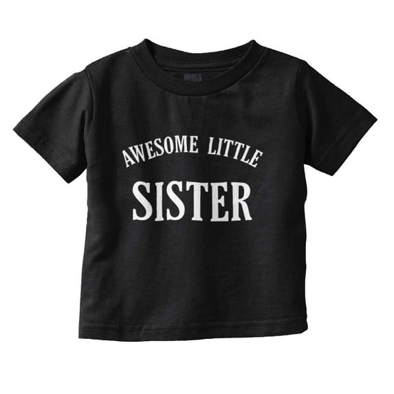 Cute Little Sister Younger Sibling Youth T Shirt Tee Girls Infant Toddler Brisco Brands 18M