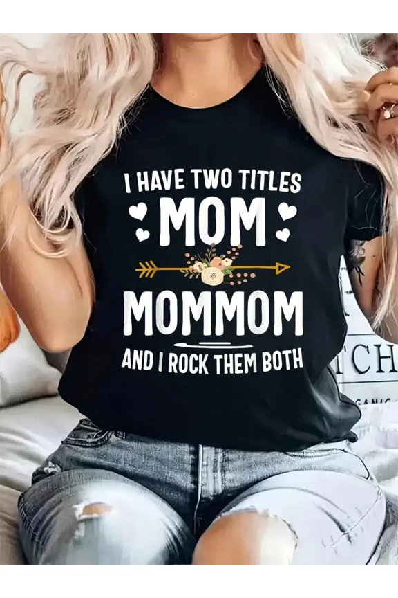 Cute Mom Mommom Grandmother T-Shirt, Sweet Floral Arrow Design, Funny Mother's Day Tee, I Have Two Titles And I Rock Them Both, Perfect Grandparent Gift