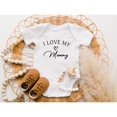 thumbnail image 1 of Cute Mommy Baby Onesie- I Love My Mommy Onesie Gift For Kids, Mothers Day Gift Cute and Cool Baby Bodysuit, BABY BODYSUIT LAT 4424, 1 of 3