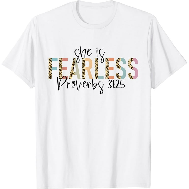 She Is Fearless Proverbs 31 Shirt She Is Fearless Proverbs 31 Shirt