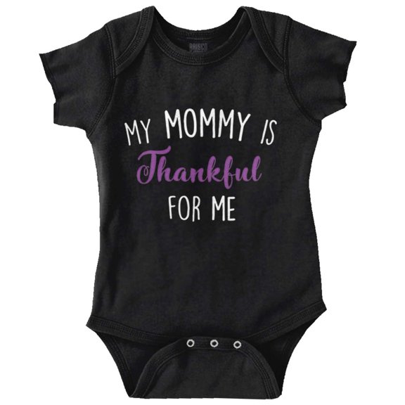 Cute My Mommy is Thankful for Me Bodysuit Jumper Girls Infant Baby Brisco Brands 18M