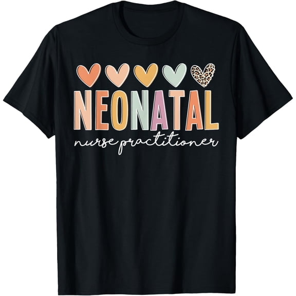 Cute Neonatal Nurse Practitioner NNP Neonatal NP Team T-Shirt