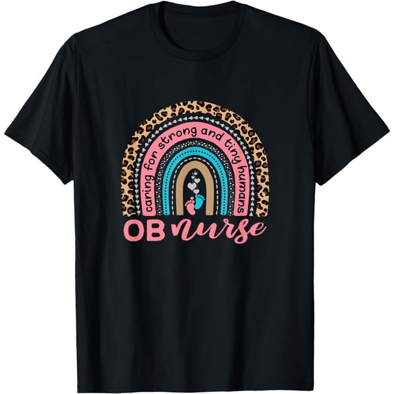 Cute OB Nurse Rainbow - Obstetrics - OB Gyn - Labor Delivery T-Shirt